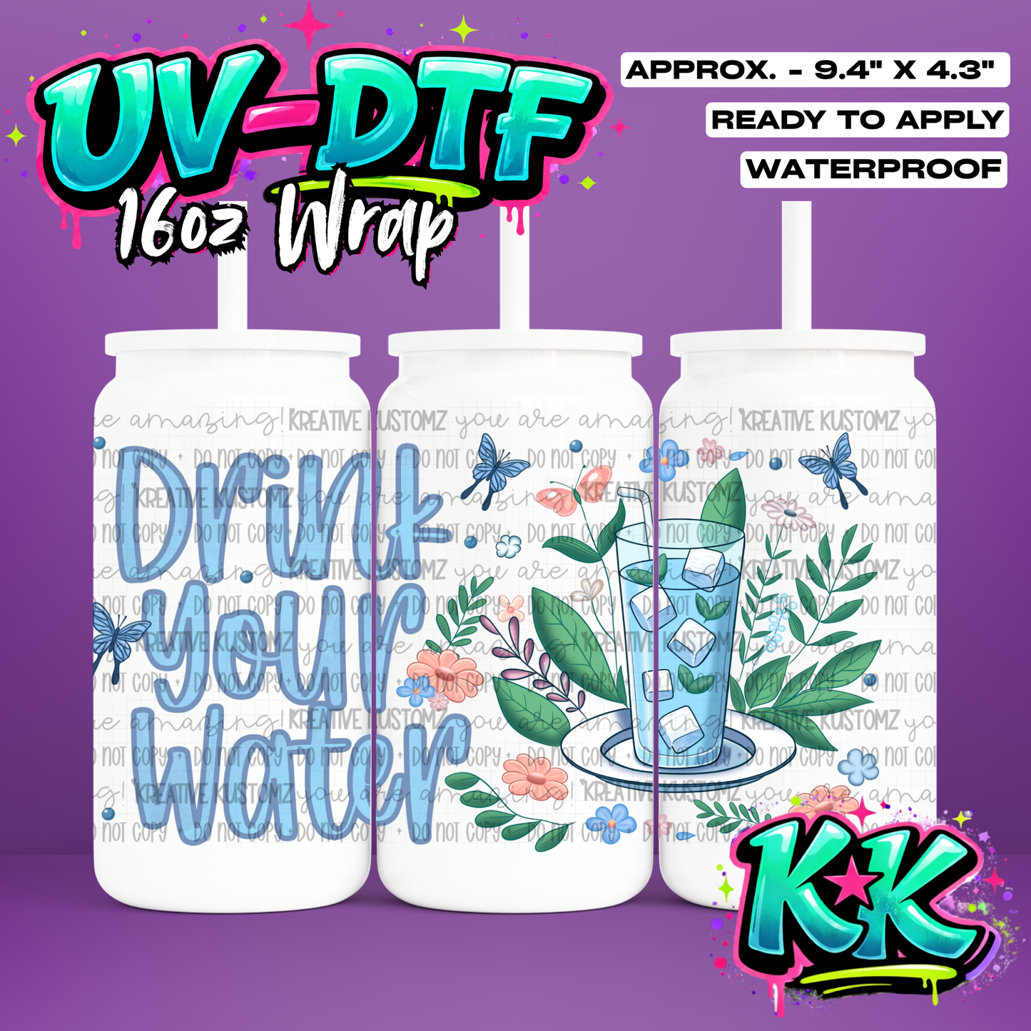 RTS | Drink Your Water | UV DTF Cup Wrap for 16oz Libbey Glass