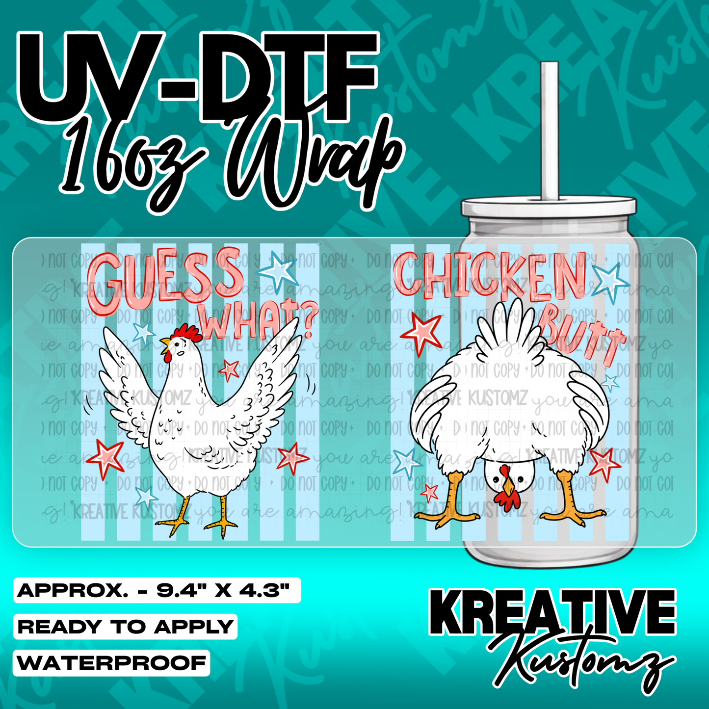Guess What Chicken Butt | UV DTF Cup Wrap for 16oz Libbey Glass