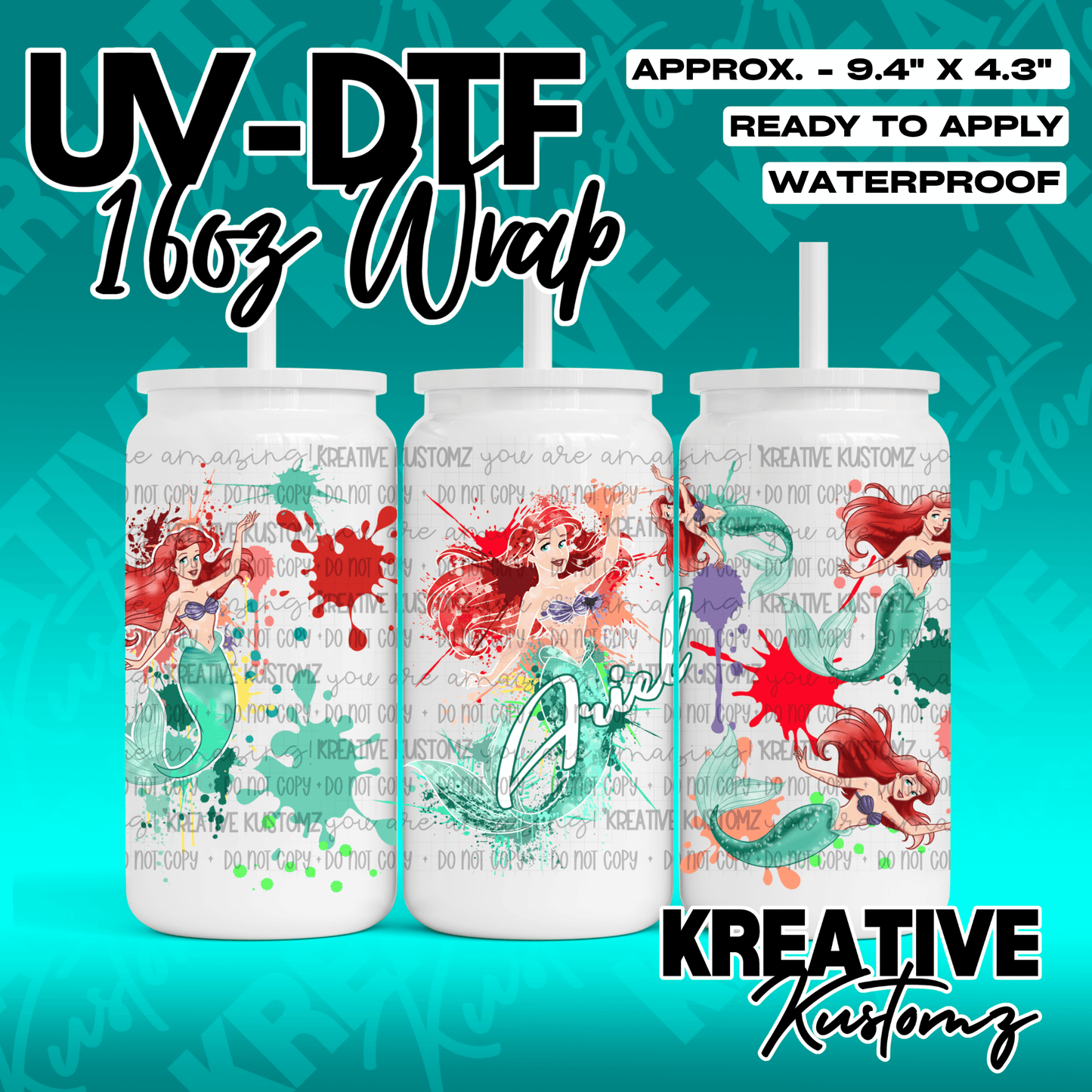 A UV DTF adhesive wrap for a 16oz glass cup featuring Ariel from The Little Mermaid.
