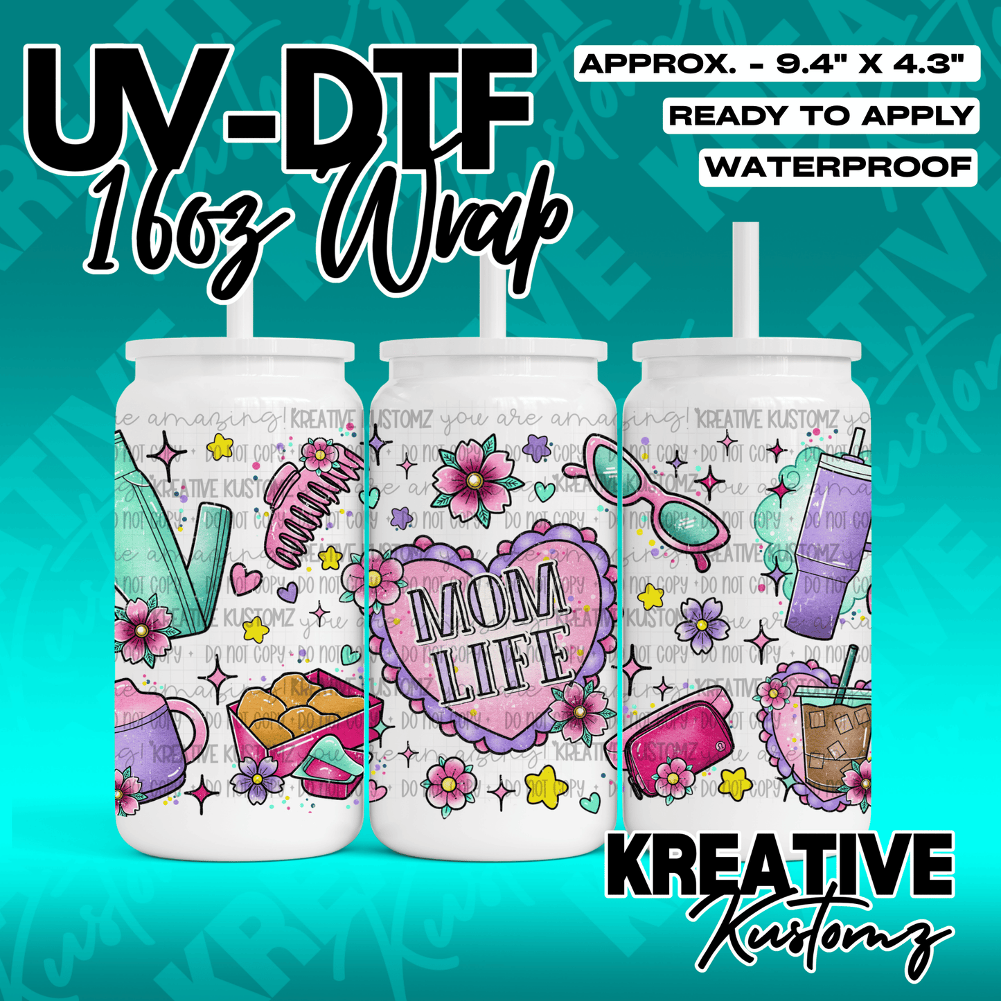 A floral Mom Life themed UV DTF adhesive wrap for 16oz glass cans featuring colorful icons.