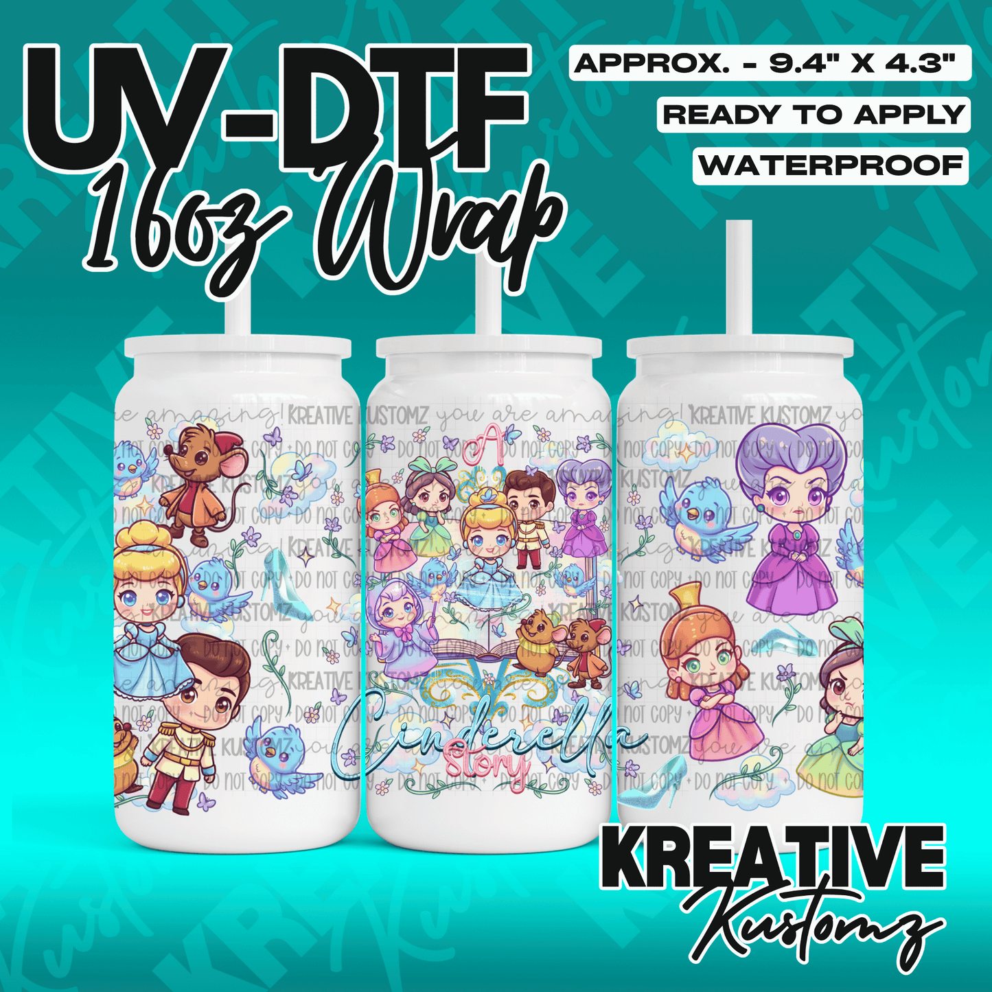 A UV DTF adhesive wrap featuring cartoon Cinderella characters for a 16oz glass can.