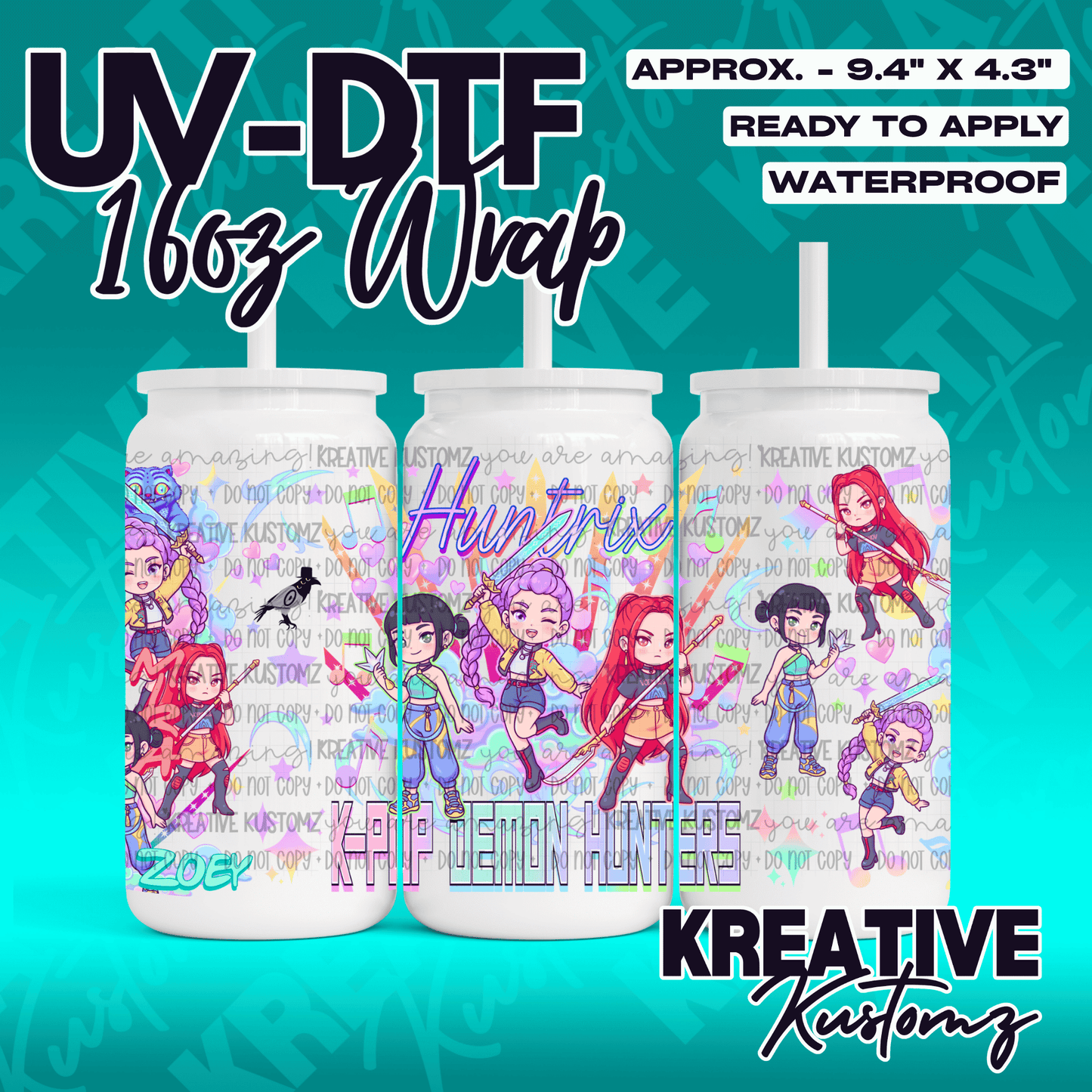 A UV DTF cup wrap featuring anime-style characters and the text K-Pop Demon Hunters.