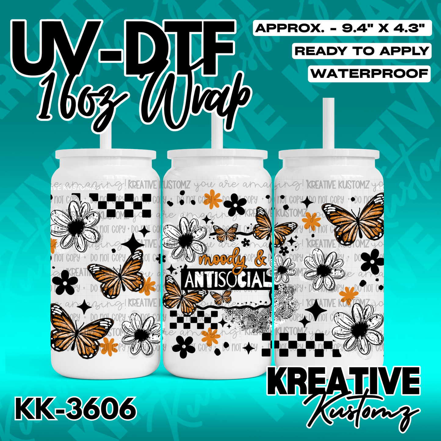 A floral and butterfly themed adhesive cup wrap for 16oz glass cans with moody and antisocial text.