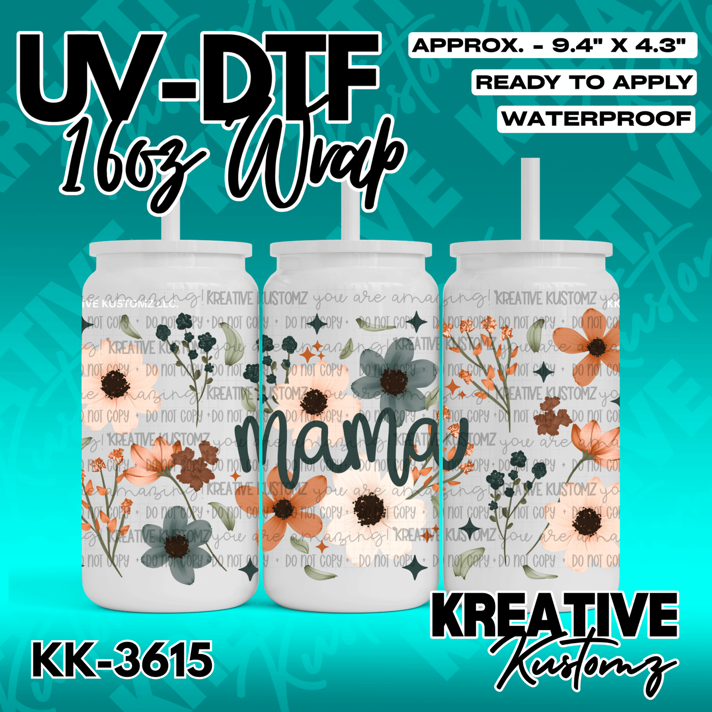 A floral UV DTF adhesive wrap for a 16oz glass cup featuring the word mama in script.