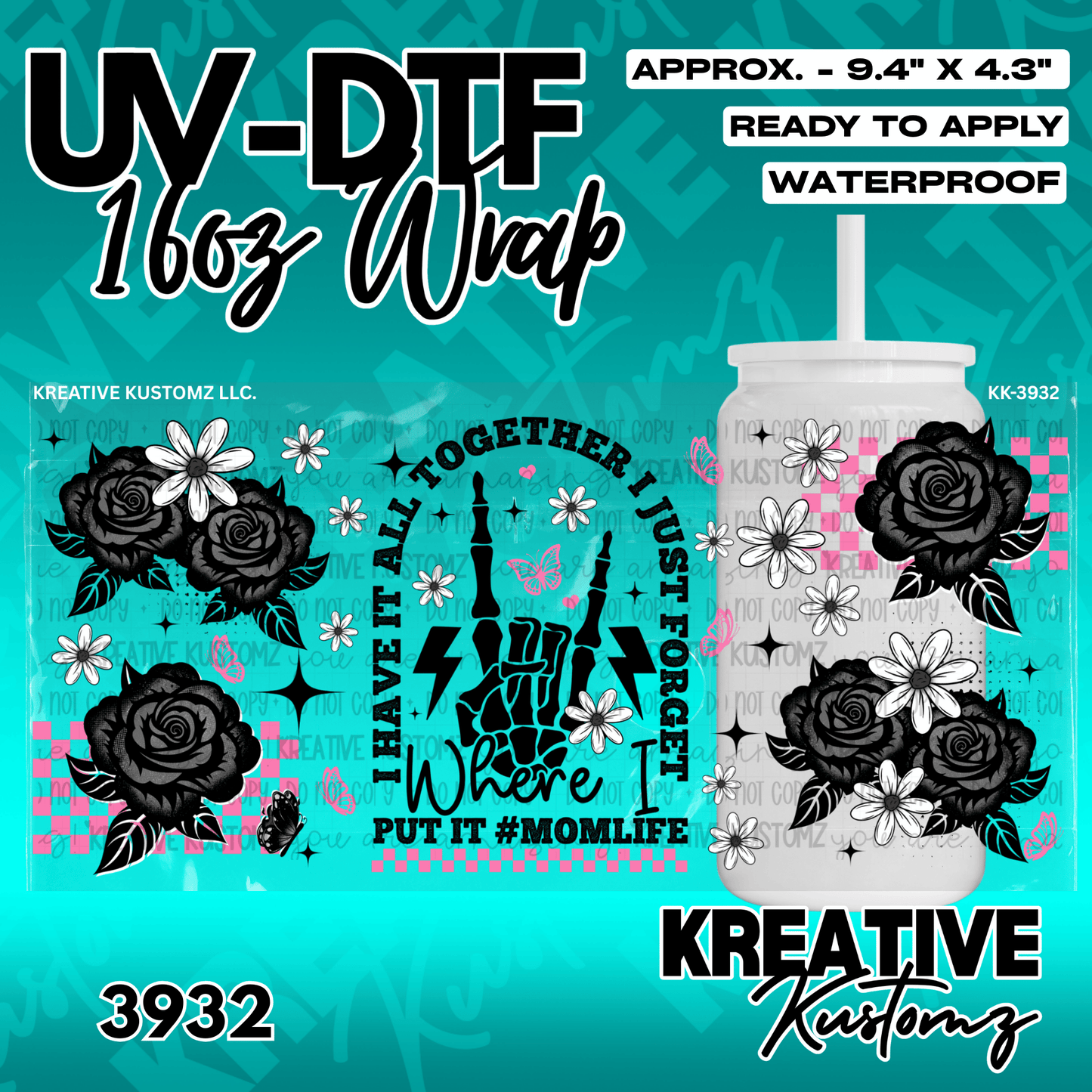 A floral UV DTF adhesive cup wrap featuring a skeleton hand and the text I have it all together.