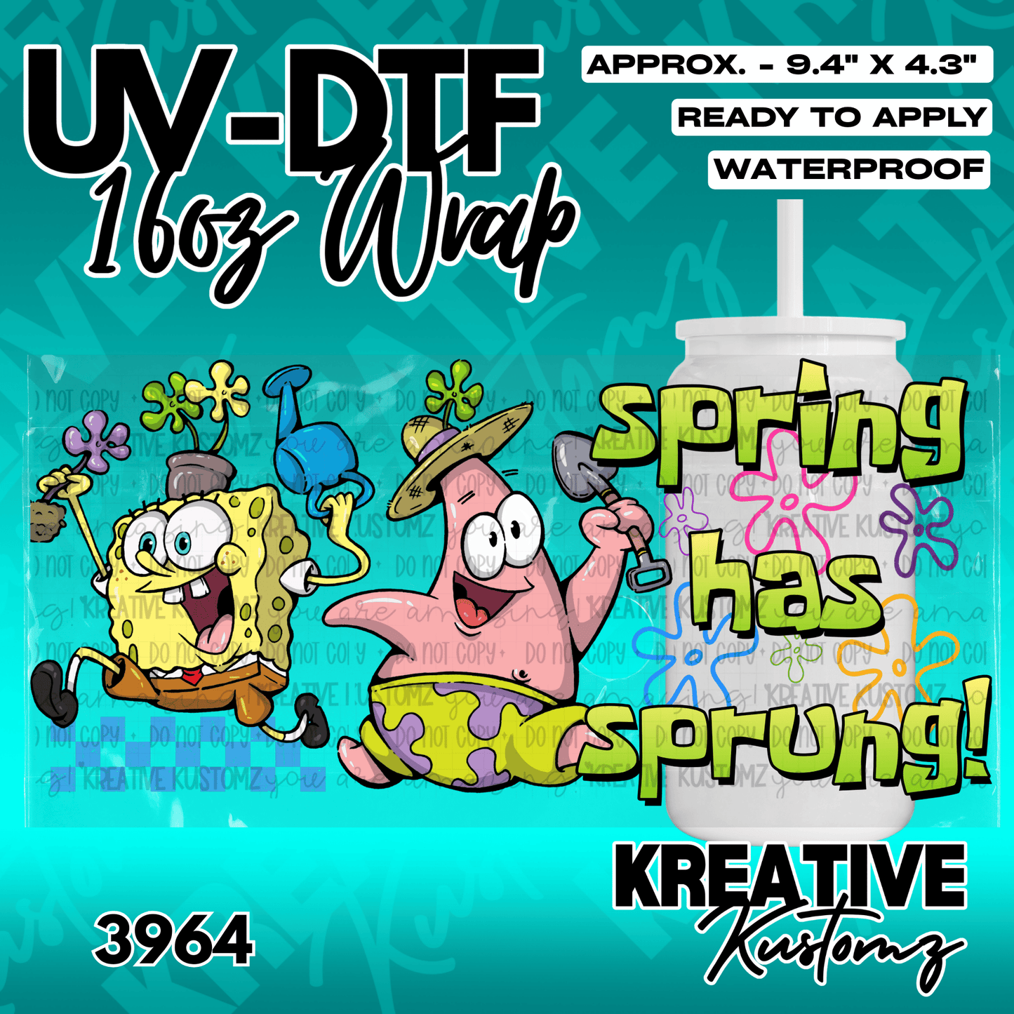 A UV DTF adhesive wrap featuring SpongeBob and Patrick with the text Spring has sprung.