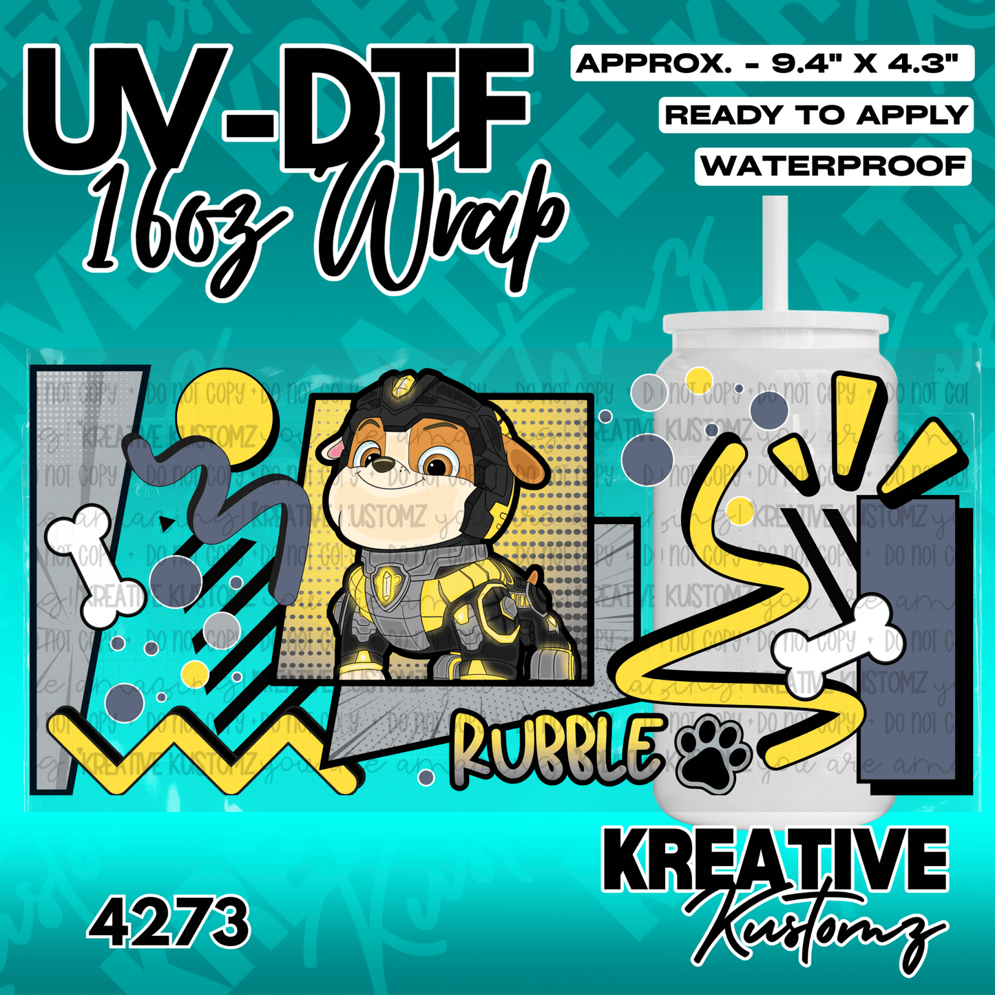A Rubble from Paw Patrol themed UV DTF adhesive wrap for a 16oz glass cup.