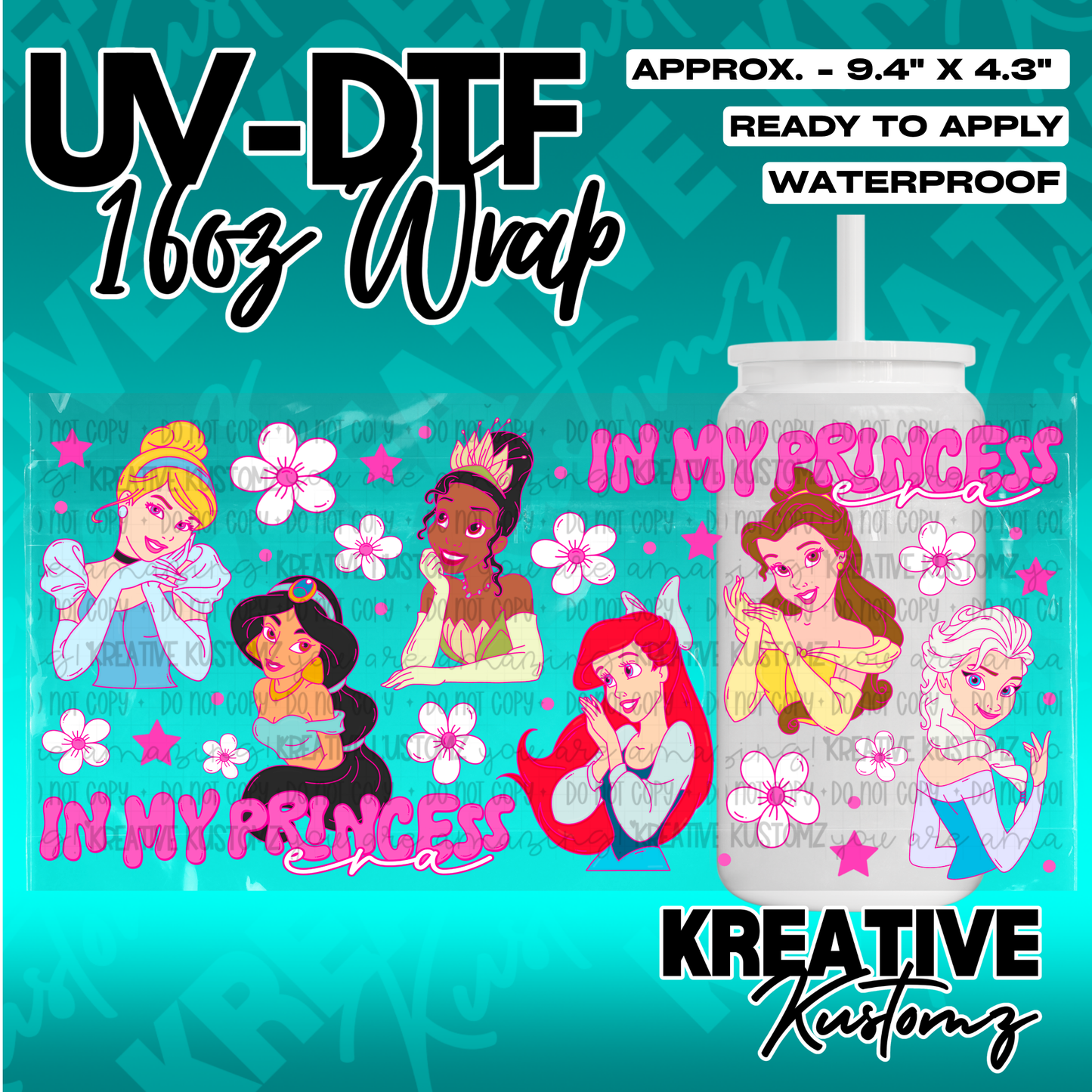 A floral UV DTF cup wrap featuring Disney princesses and the text In My Princess Era.