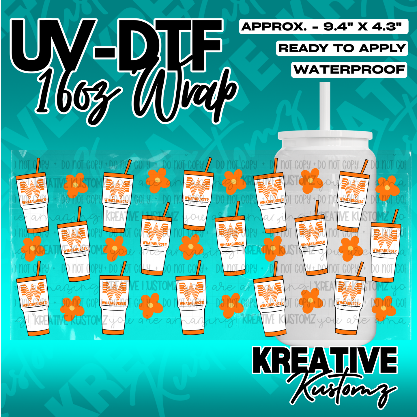 A UV DTF adhesive cup wrap featuring a pattern of Whataburger cups and orange flowers.
