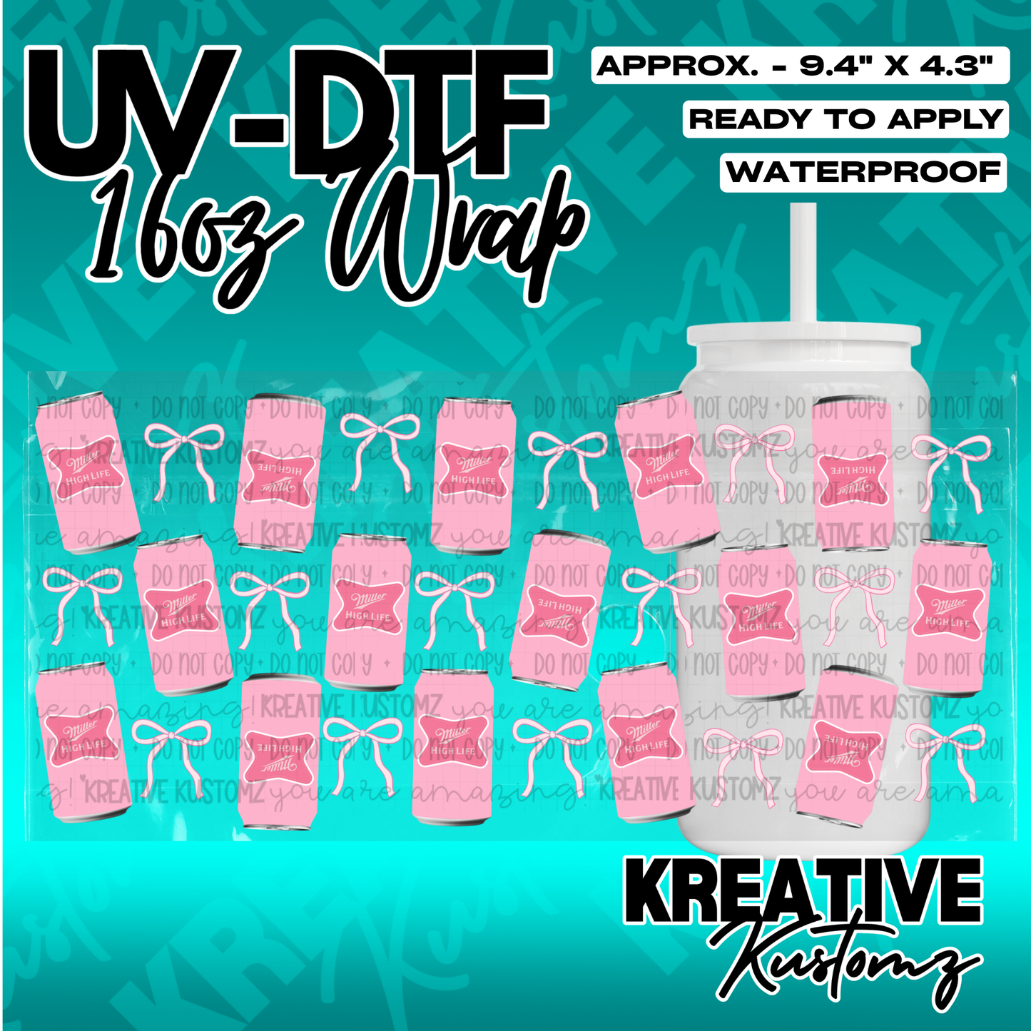 A UV DTF wrap for a 16oz glass cup featuring a pattern of pink cans with bows and Miller logos.