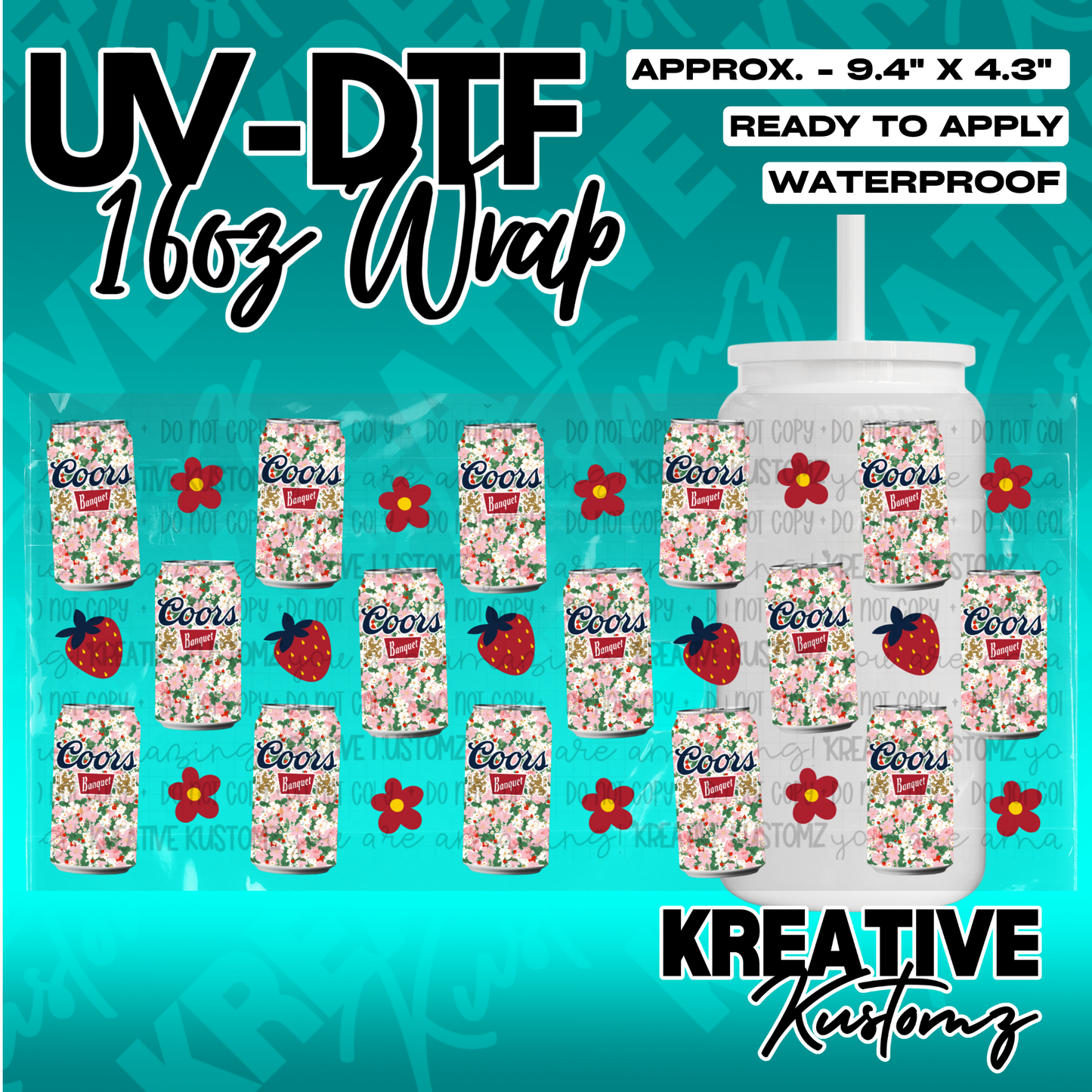 A UV DTF cup wrap featuring a floral pattern with Coors Banquet logos and strawberry icons.