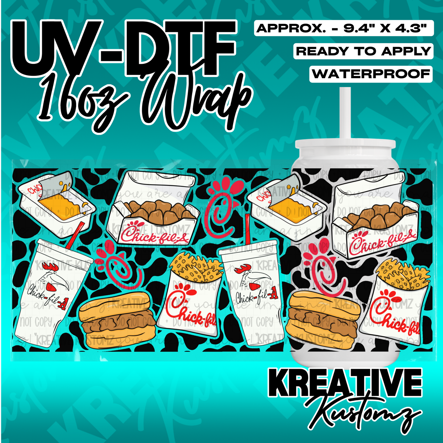 A Chick-fil-A themed UV DTF adhesive wrap for a 16oz glass cup with a black and white cow print.
