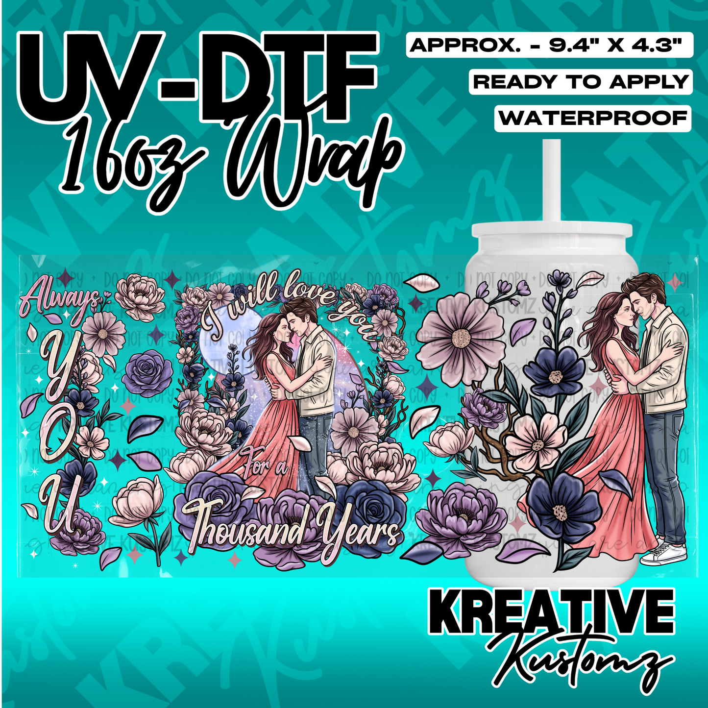 A floral UV DTF cup wrap featuring a romantic couple and the text I will love you for a thousand years.