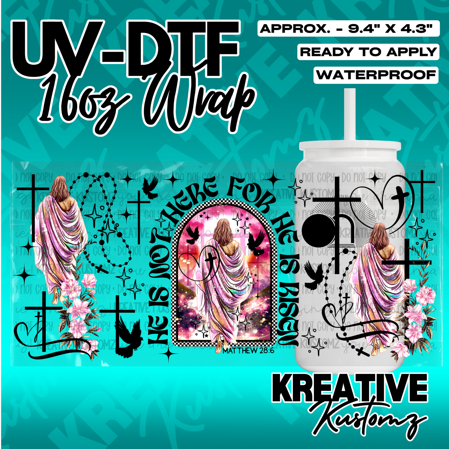 A floral UV DTF adhesive wrap for 16oz glass cans featuring a religious resurrection theme.