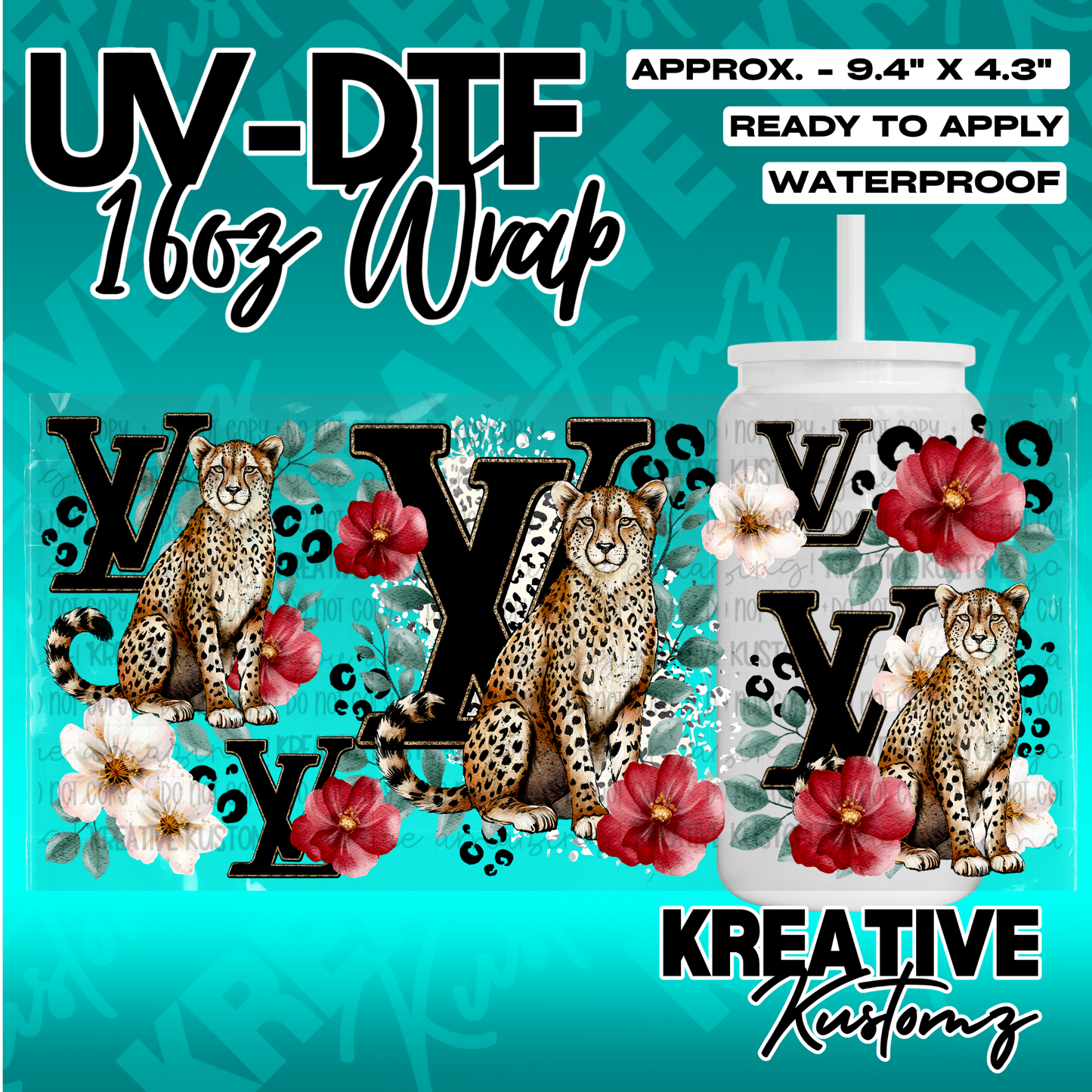 A UV DTF cup wrap featuring cheetahs, red flowers, and black letters on a teal background.