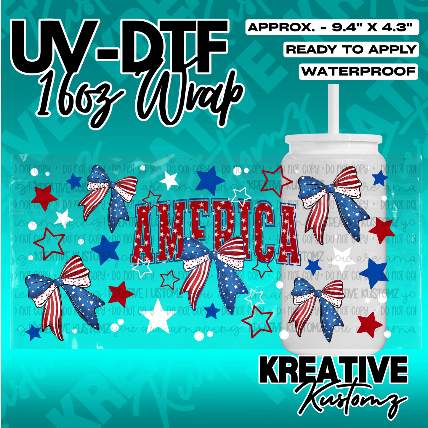 A patriotic UV DTF cup wrap featuring red, white, and blue bows and stars with the word America.