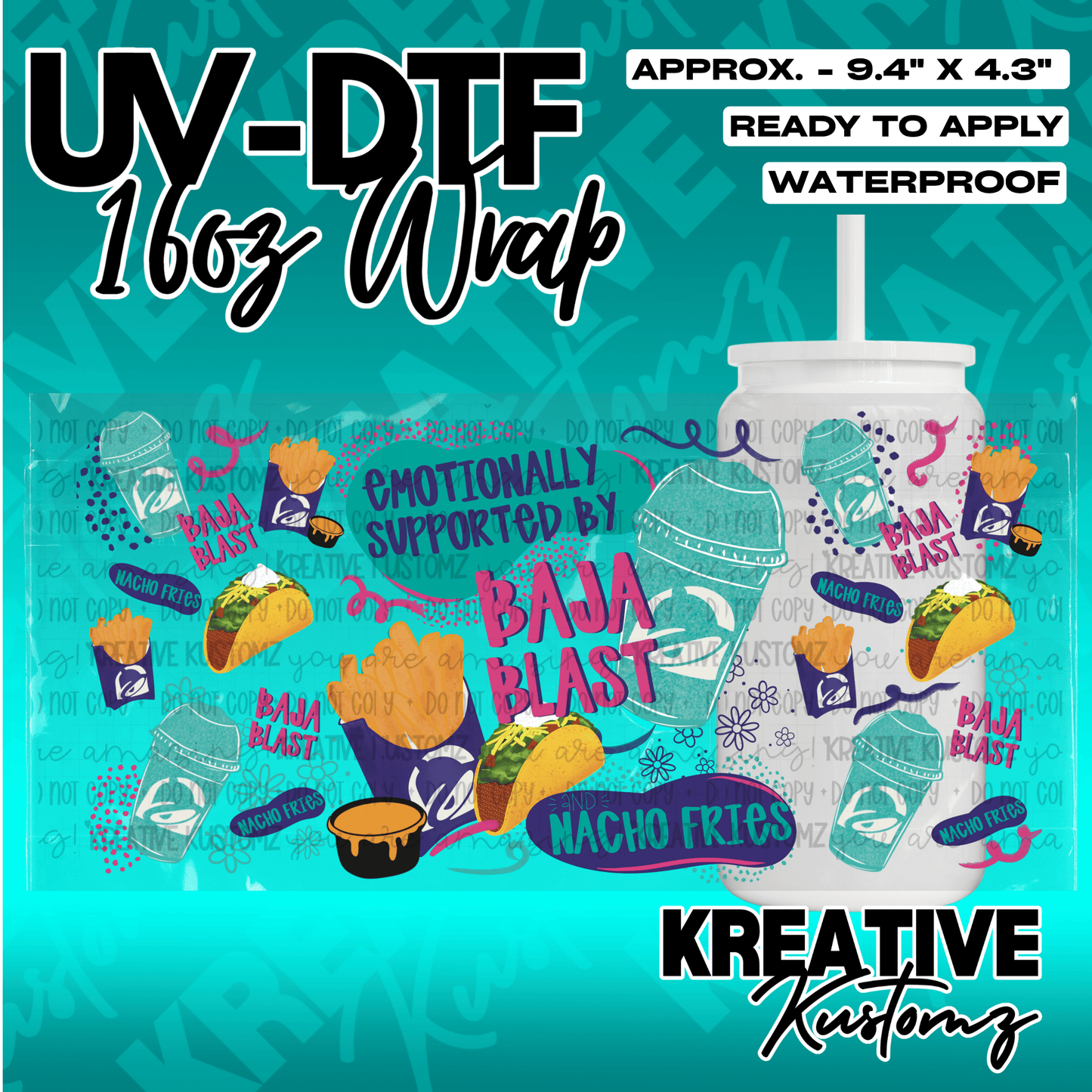 A Taco Bell themed UV DTF cup wrap featuring Baja Blast and nacho fries graphics.