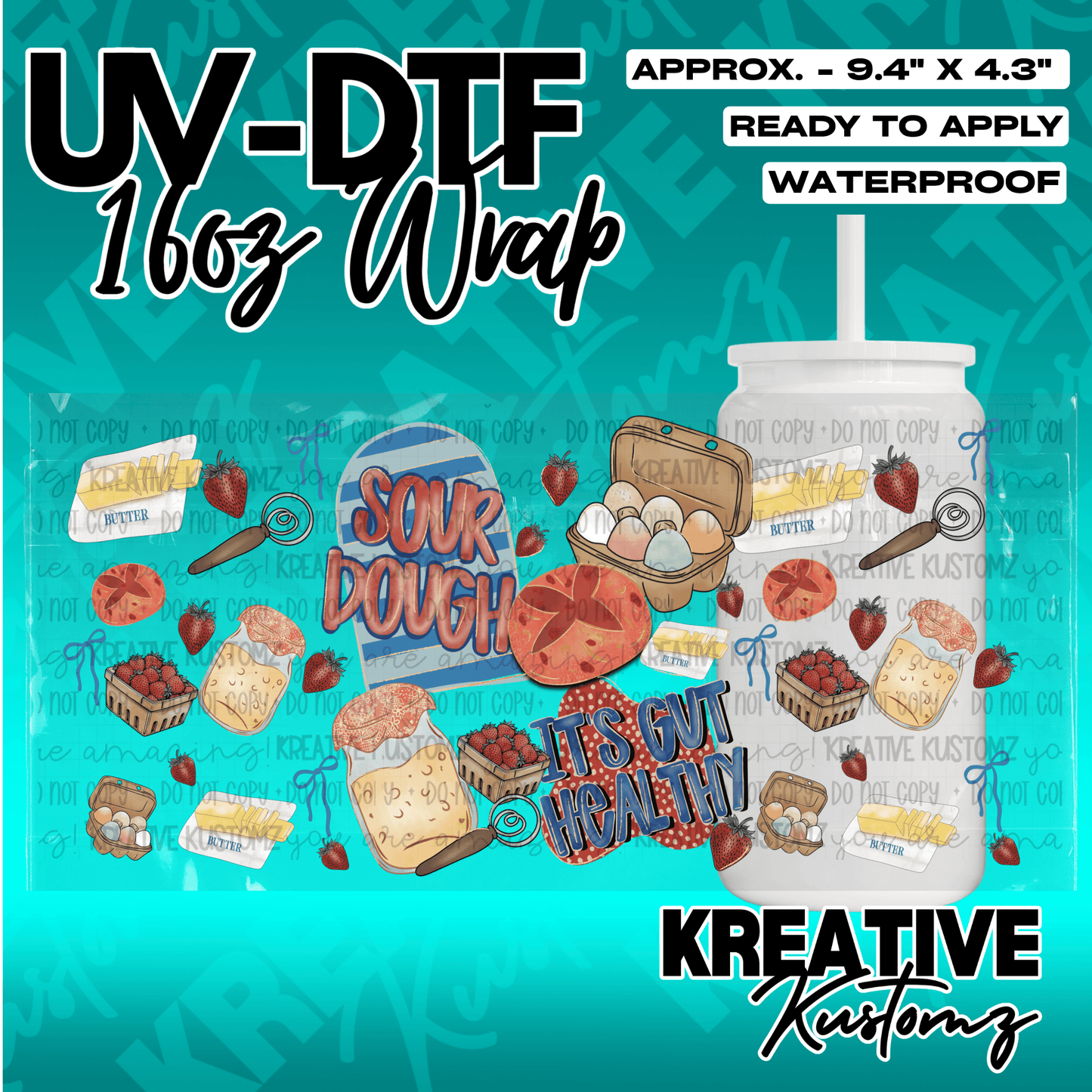 A sourdough themed UV DTF adhesive wrap for a 16oz glass cup featuring bread and berry illustrations.