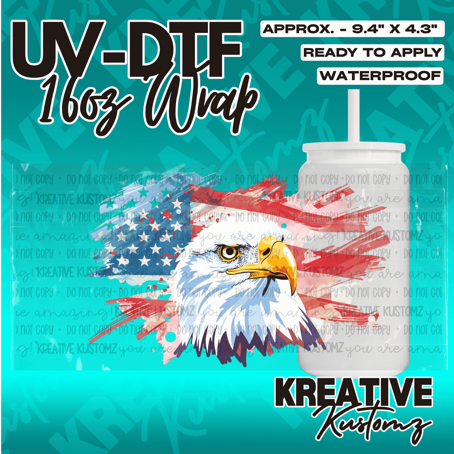 A UV DTF cup wrap featuring an American eagle and flag design for a 16oz glass can.