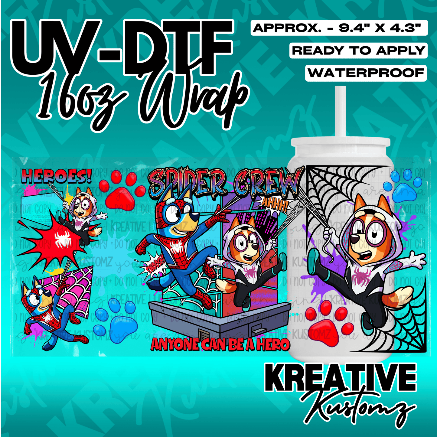 A UV DTF adhesive wrap for 16oz glass cans featuring Bluey characters in Spider-Man costumes.