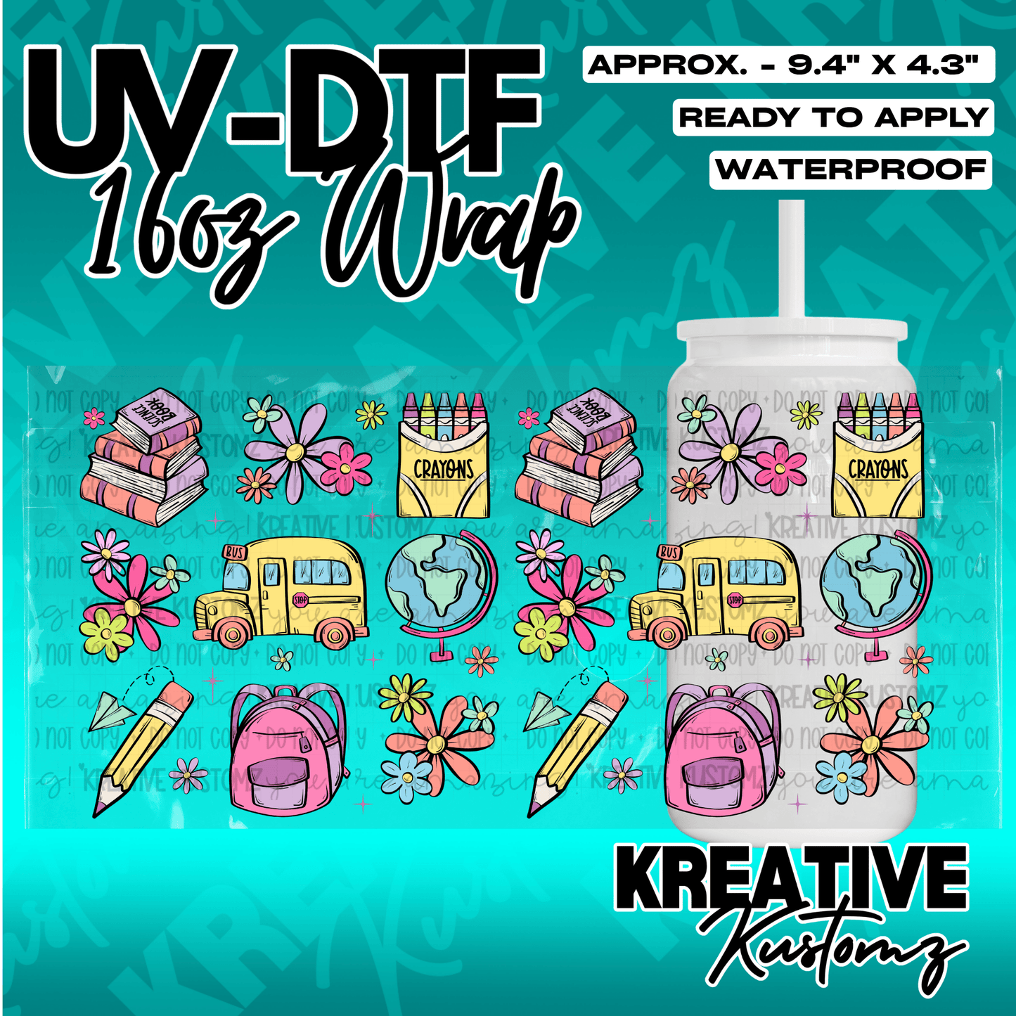 A school-themed UV DTF adhesive wrap for 16oz glass cans featuring colorful icons and flowers.