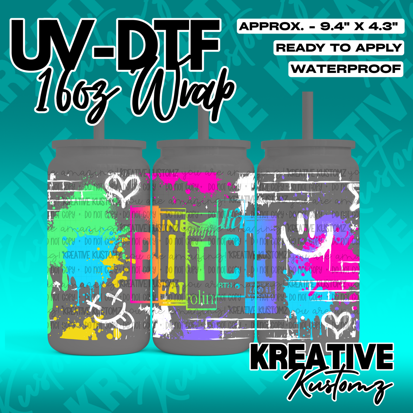 A vibrant graffiti-style UV DTF cup wrap featuring colorful paint splatters and text.