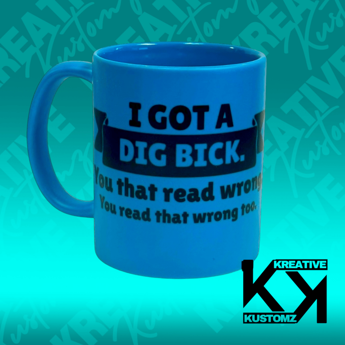 Dig Bick 11oz Mug - Matte Blue - Kreative Kustomz