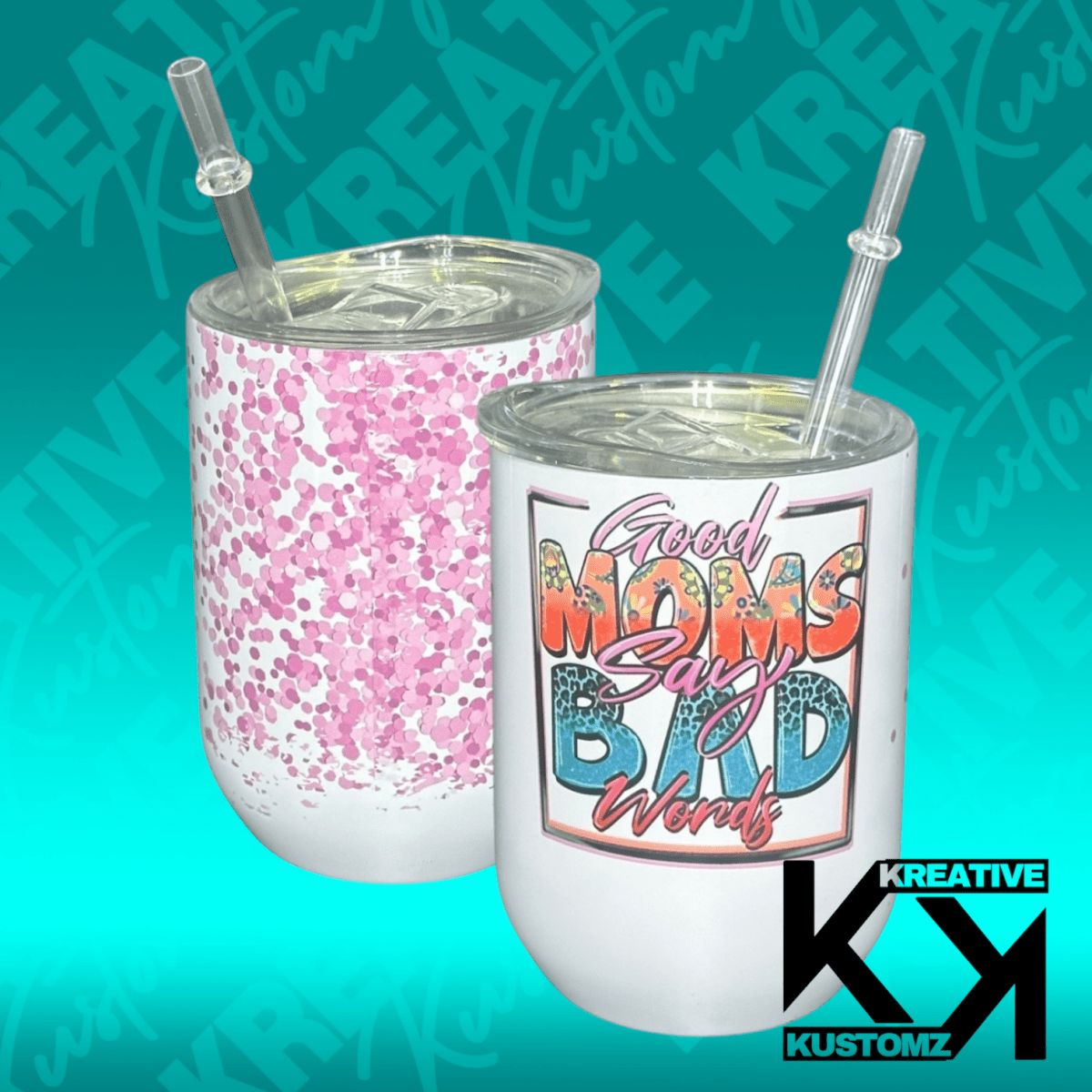 Good Moms - 12oz Stemless Wine - Kreative Kustomz