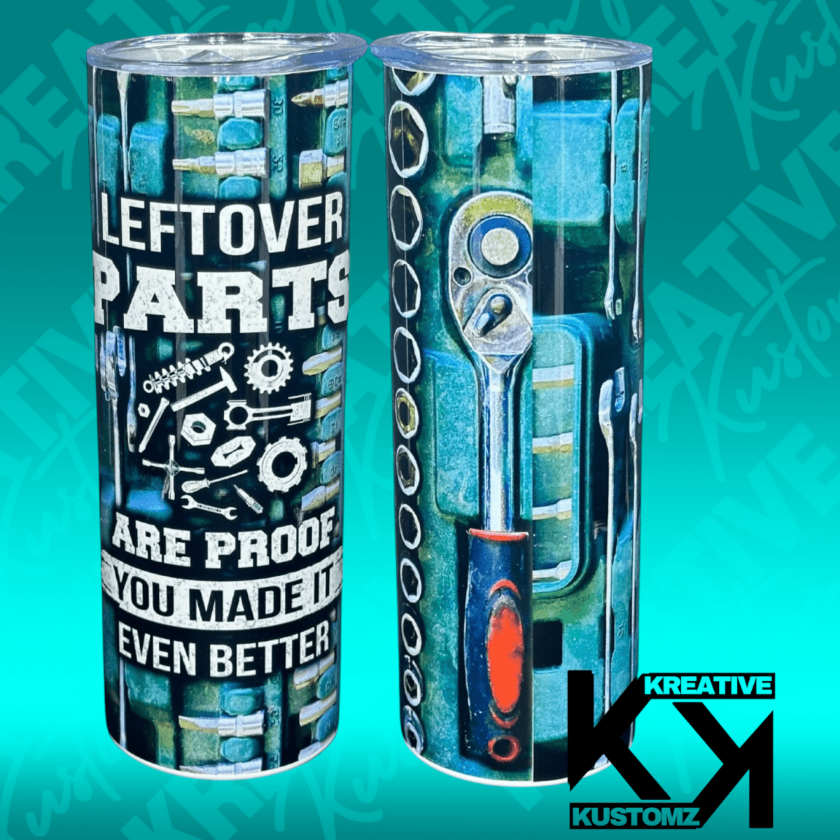 Leftover Parts - 20oz Tumbler - Kreative Kustomz