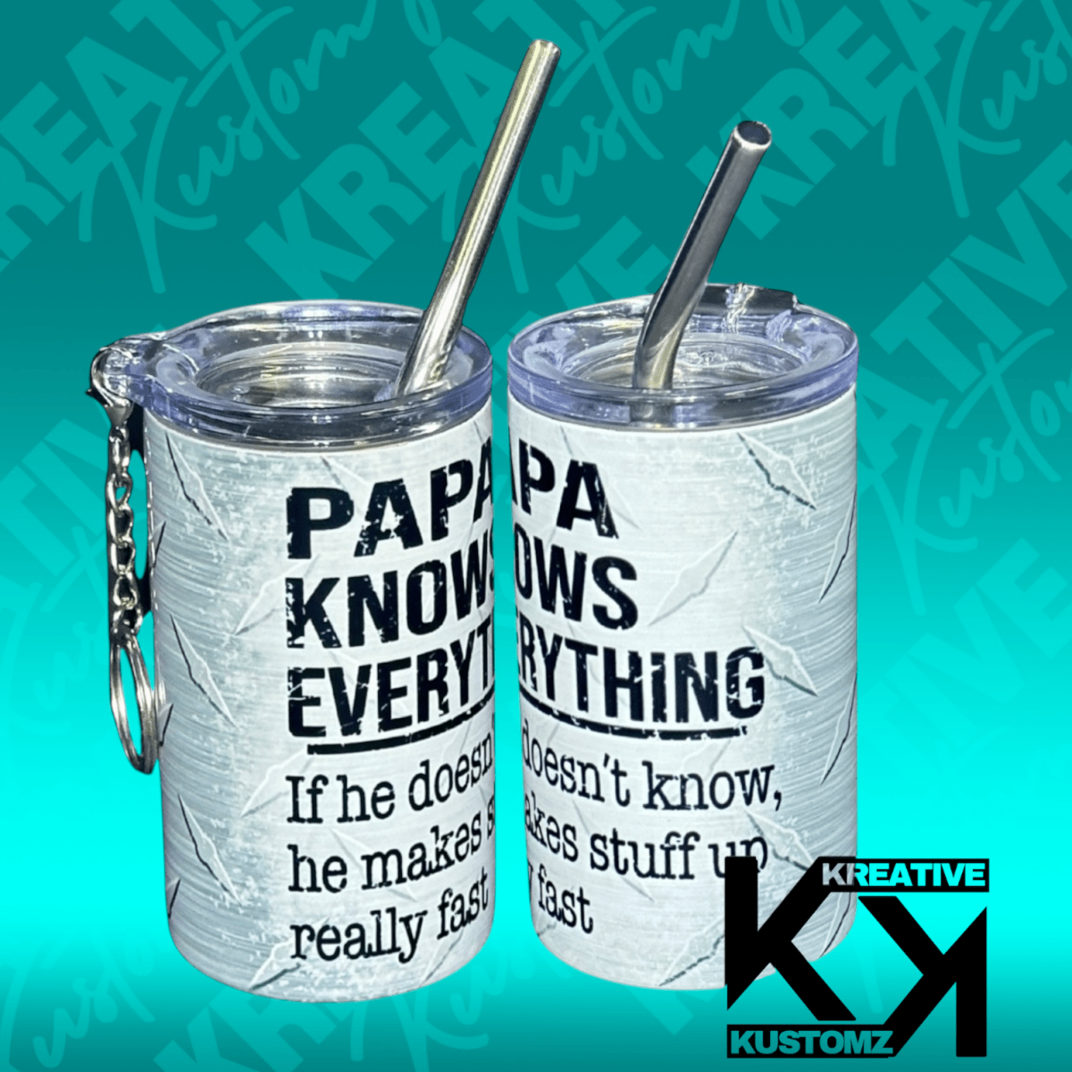 Papa Knows 3oz Skinny - Kreative Kustomz