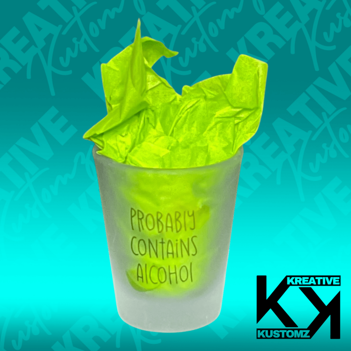 Probably 2 Shot Glass - Kreative Kustomz