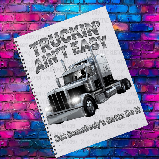 Truckin Ain’t Easy | EXCLUSIVE |UVDTF A5 Notebook Wrap Decal