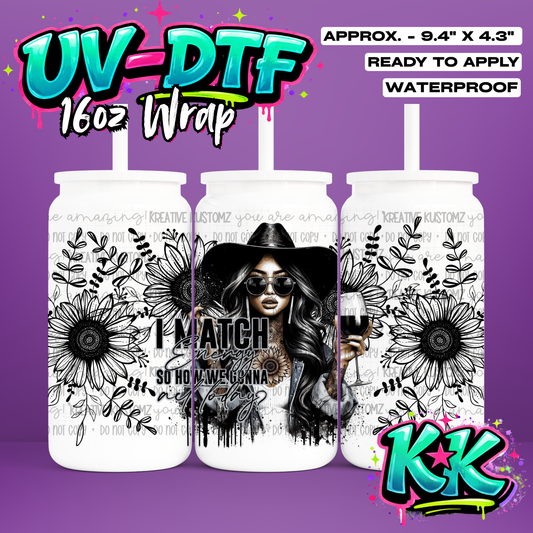 RTS | I Match Energy | UV DTF Cup Wrap for 16oz Libbey Glass