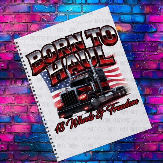 Born to Haul | EXCLUSIVE |UVDTF A5 Notebook Wrap Decal