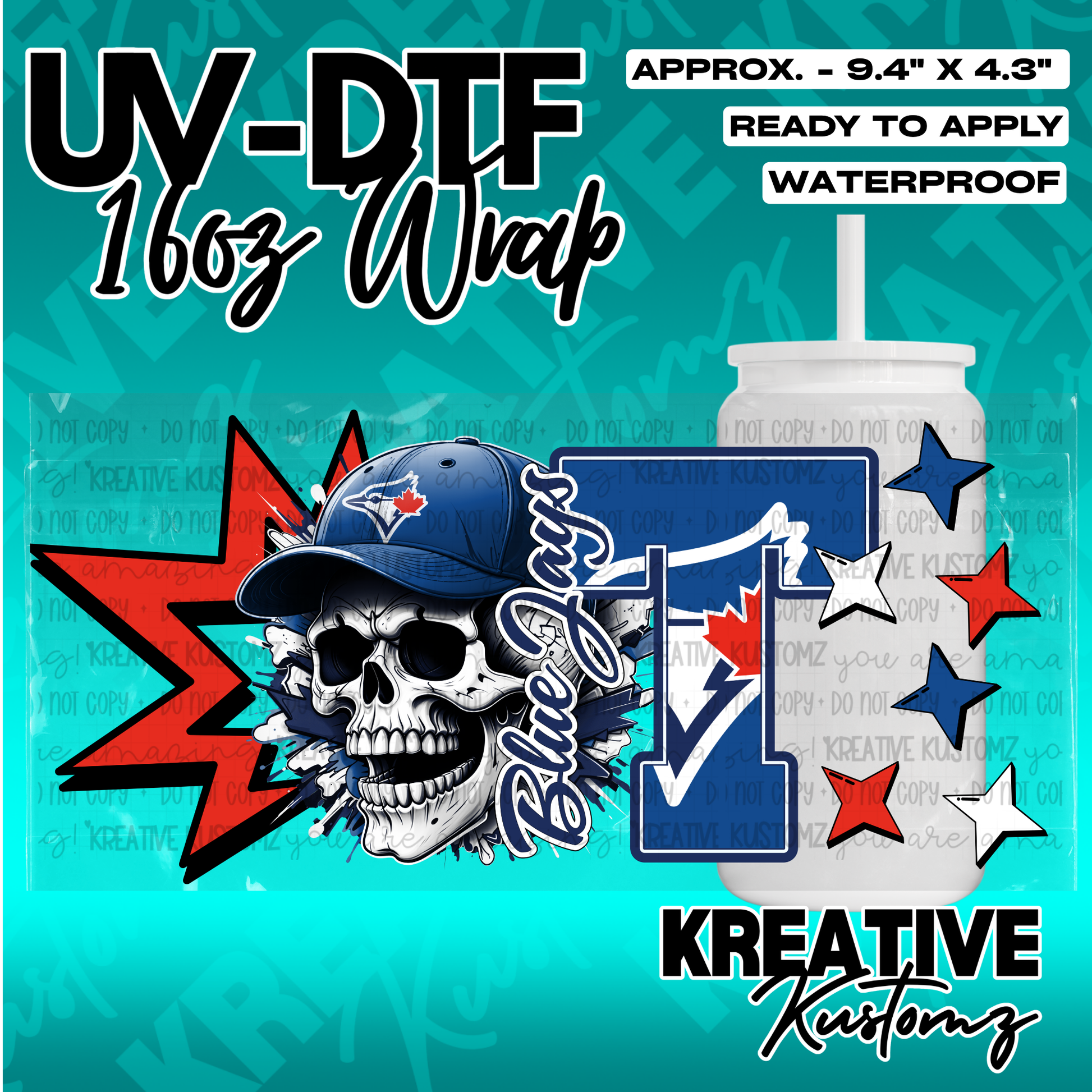 A UV DTF adhesive wrap for a 16oz glass cup featuring a Blue Jays skull and logo design.