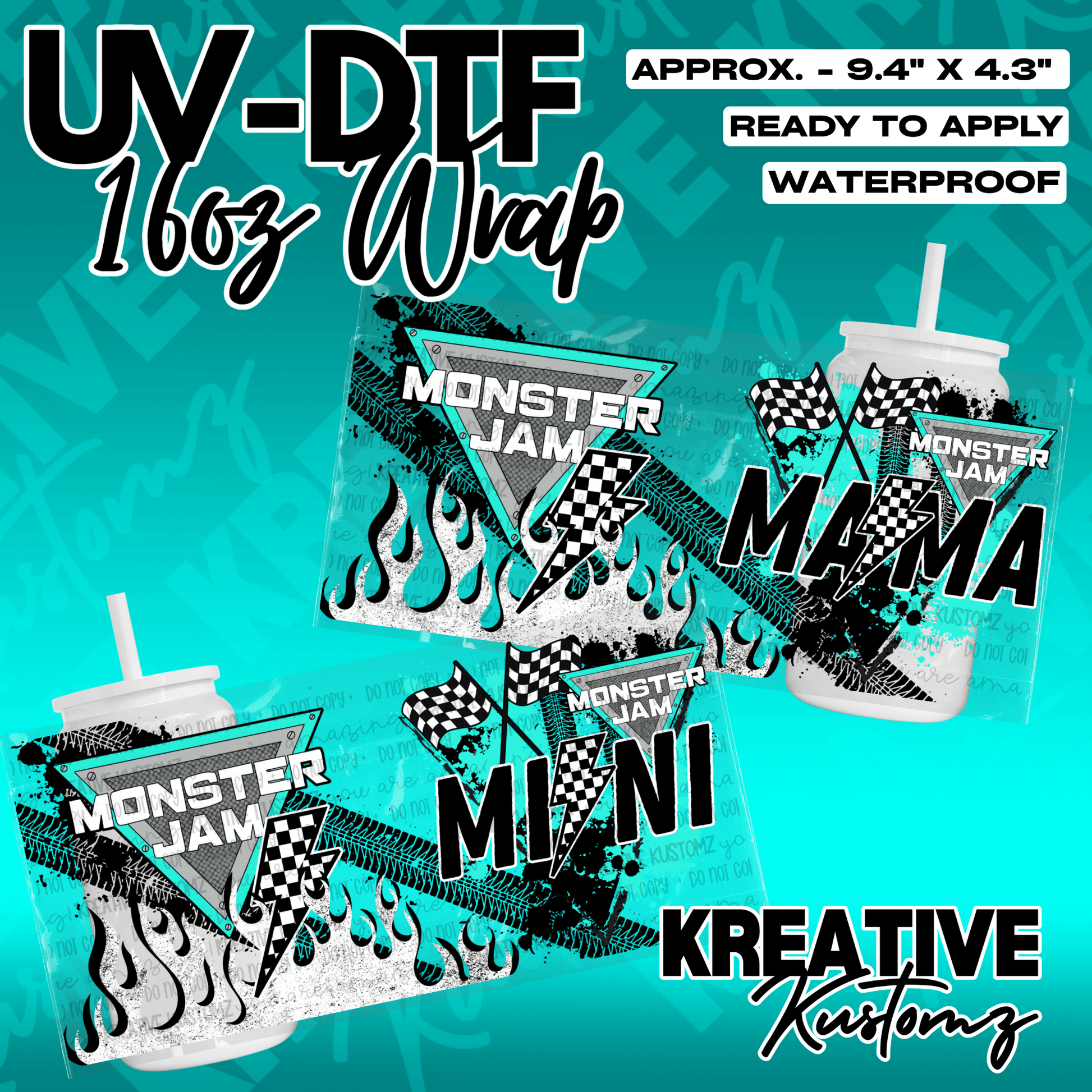 Two turquoise Monster Jam themed UV DTF cup wraps for 16oz glass cans labeled Mama and Mini.