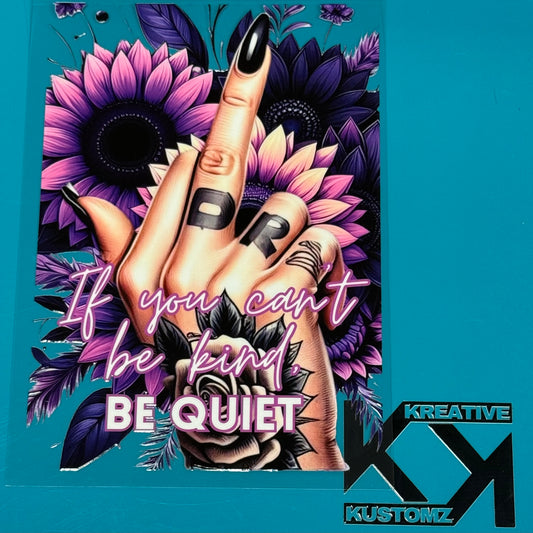 A5 Be Kind Be Quiet UV-DTF NOTEBOOK WRAP