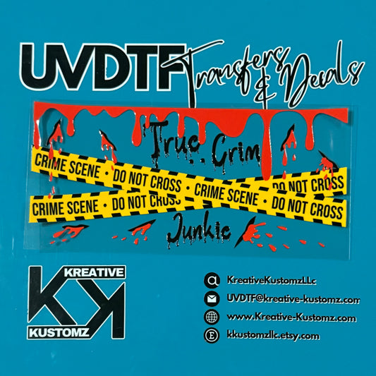 A True Crime Junkie themed UV DTF cup wrap decal with blood drips and crime scene tape.