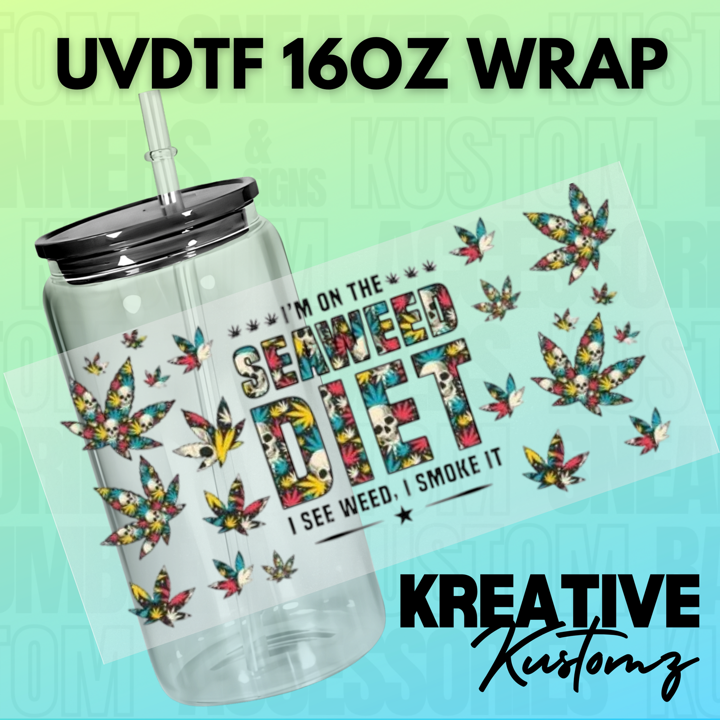 KK-B1690 Seaweed Diet - 16oz UVDTF Wrap