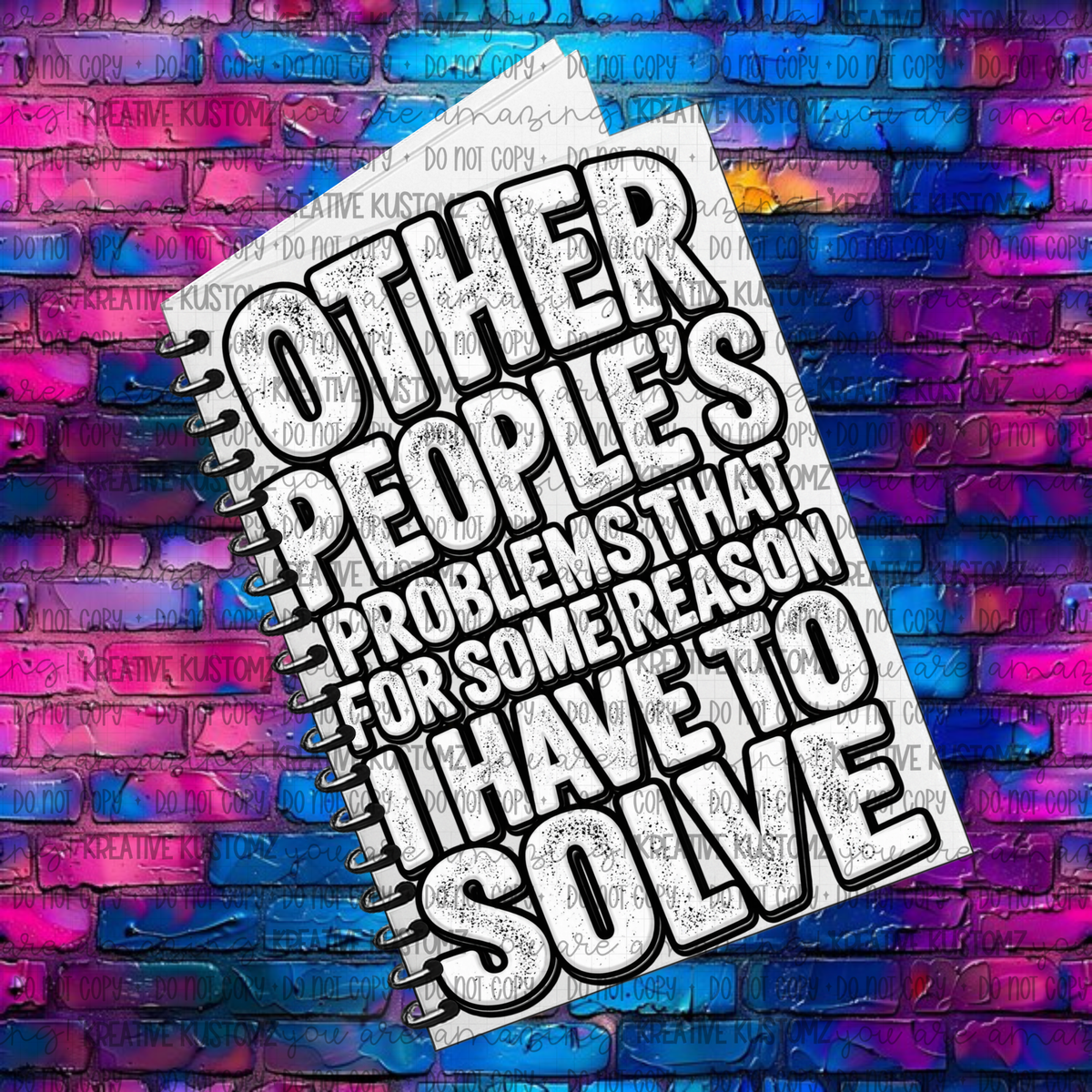Other People's Problems | UVDTF A5 Notebook Wrap Decal