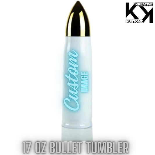 CUSTOM 17oz BULLET TUMBLER