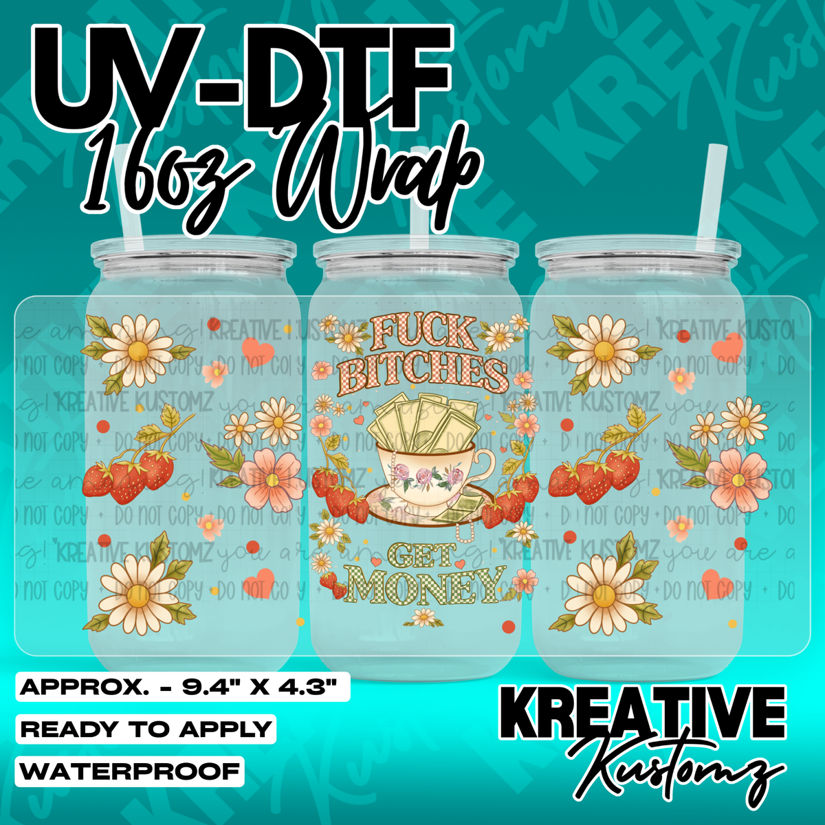Get Money Flowers | UV DTF Cup Wrap for 16oz Libbey Glass