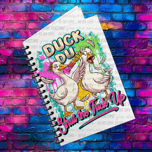 Duck Up | UVDTF A5 Notebook Wrap Decal