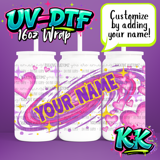 Custom Name Design | UV DTF Cup Wrap for 16oz Libbey Glass
