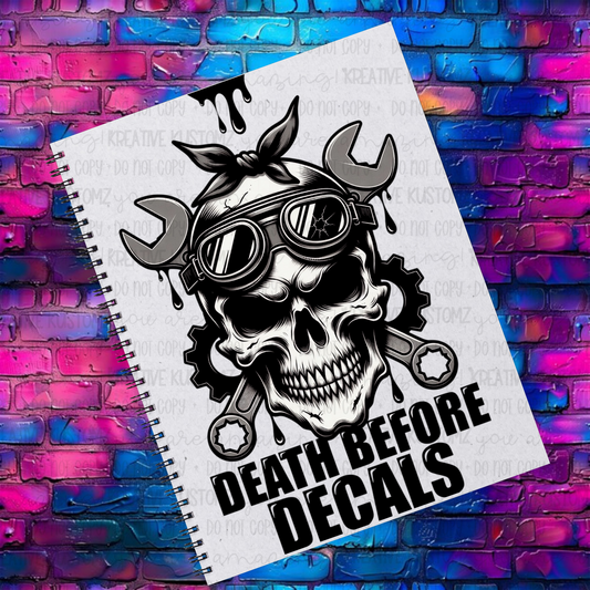 Death before Decals | EXCLUSIVE |UVDTF A5 Notebook Wrap Decal