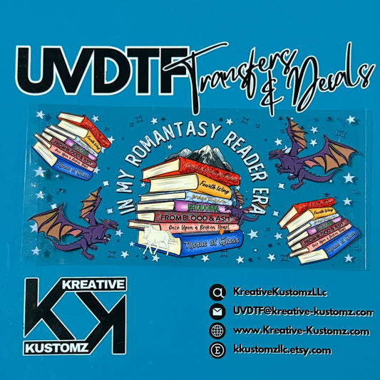 A UV DTF cup wrap featuring book stacks, dragons, and the text In My Romantasy Reader Era.