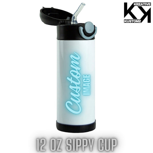 12oz CUSTOM SIPPY CUP