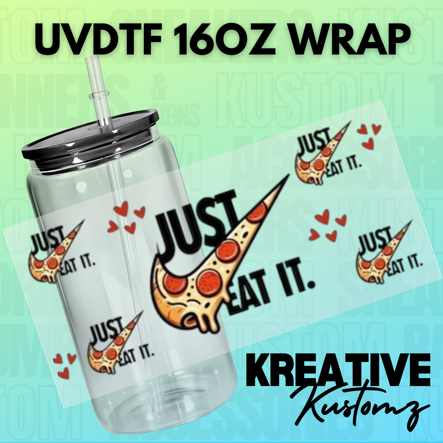 KK-B4122 Eat it Swoosh - 16oz UVDTF Wrap