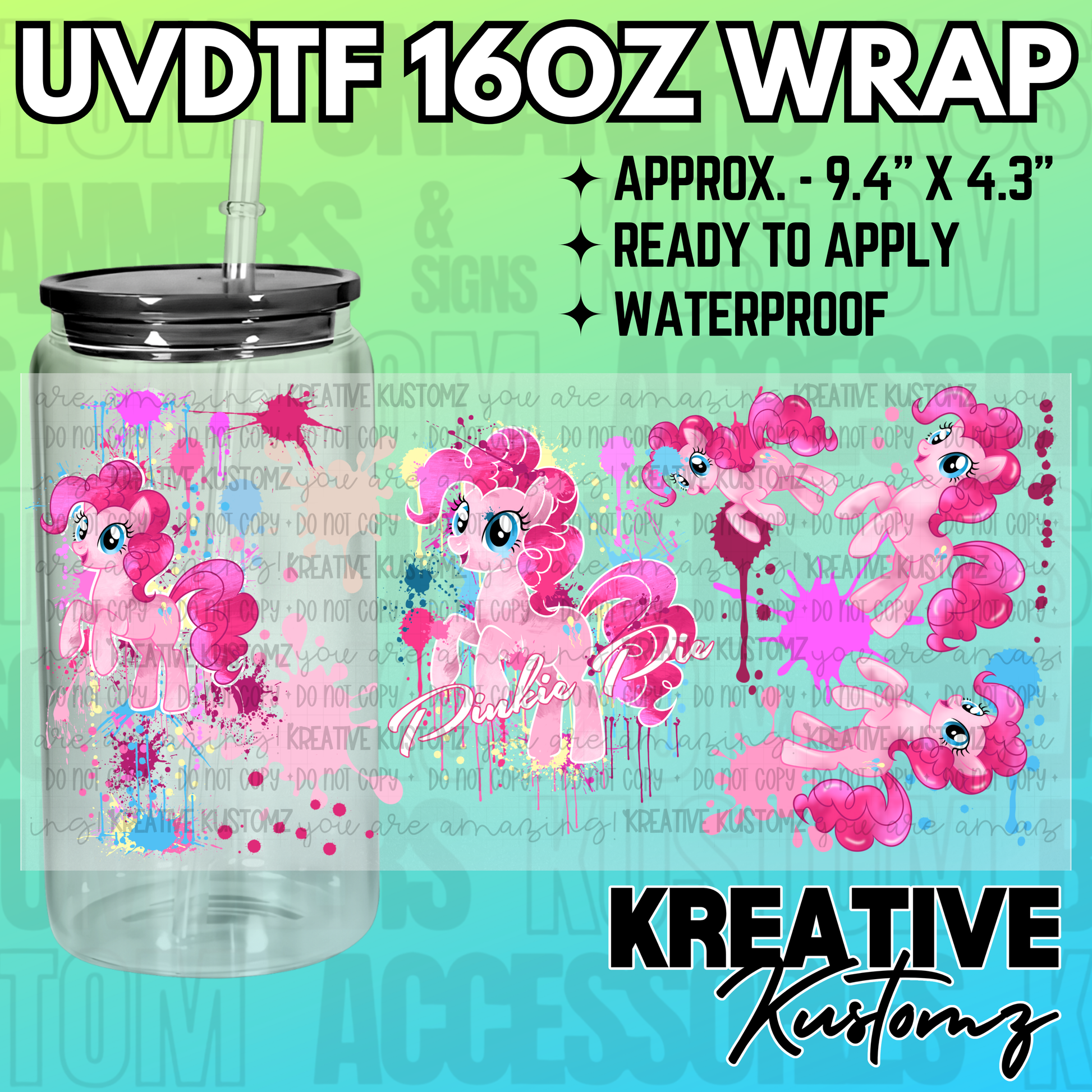 A Pinkie Pie themed UV DTF adhesive wrap for a 16 ounce glass can cup.