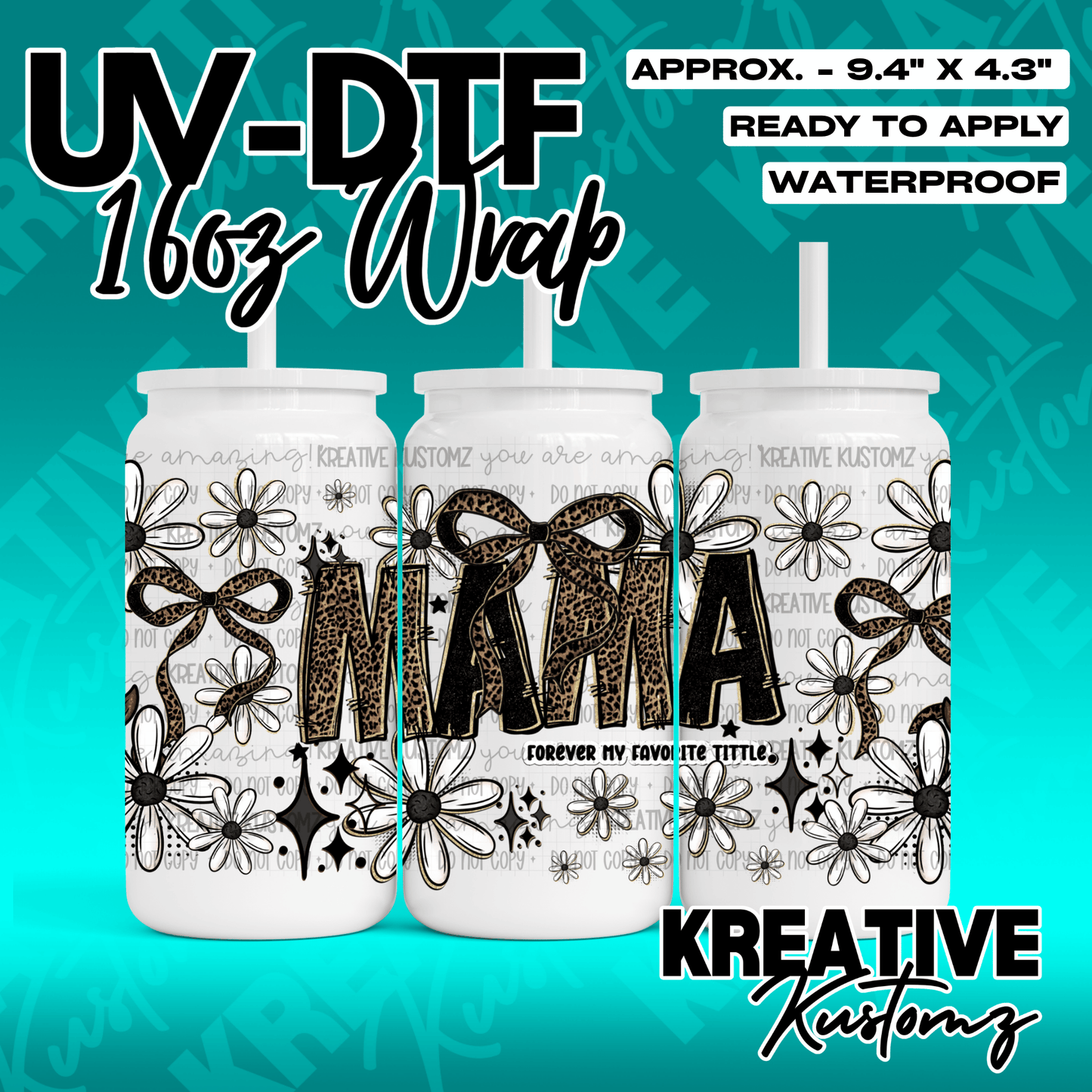 A floral UV DTF adhesive wrap for a 16oz glass can featuring a leopard print Mama design.